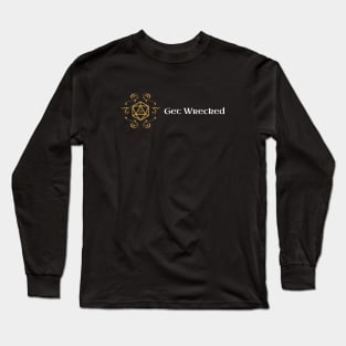 Get Wrecked Critical D20 Dice Tabletop RPG Gaming Long Sleeve T-Shirt